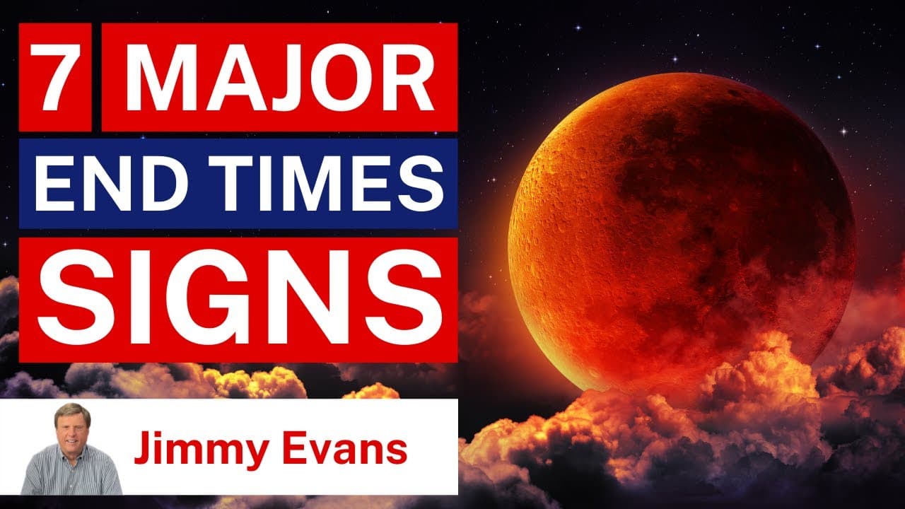 Seven Major End Times Signs